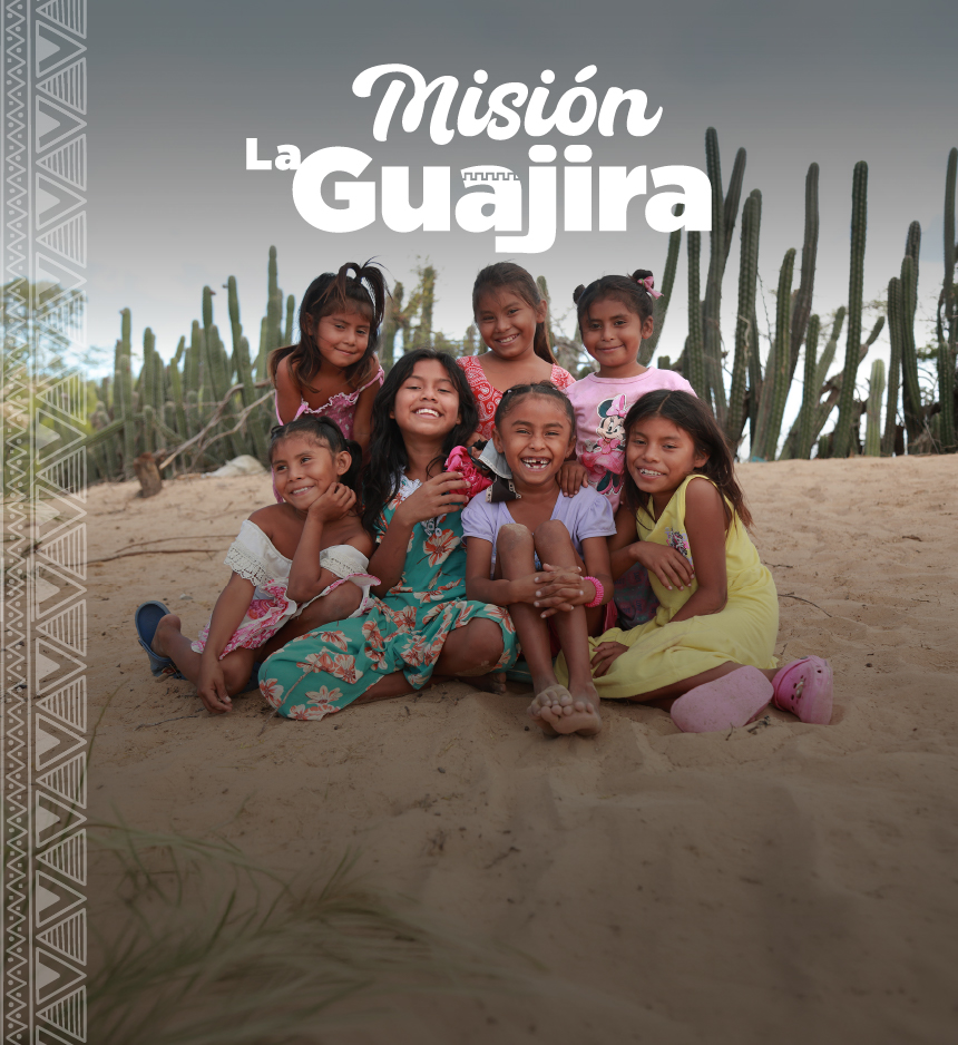 Estamos cumpliendo con Misión La Guajira